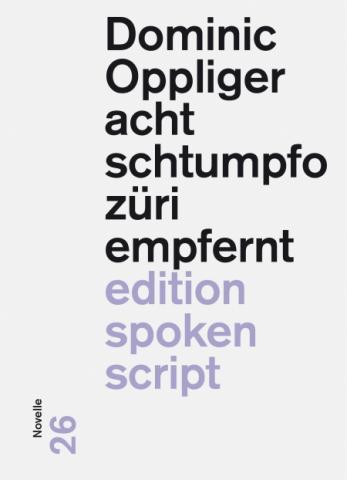 Cover of Dominic Oppliger's first novel acht schtumpfo züri empfernt